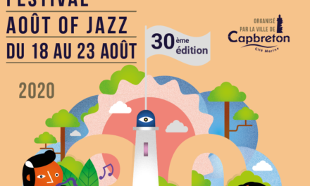 « Août of Jazz » maintenu à Capbreton !