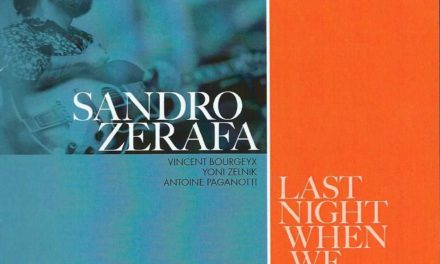 Sandro Zerafa – « Last night when we were young »